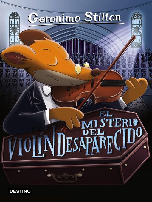 Title details for El misterio del violín desaparecido by Geronimo Stilton - Available